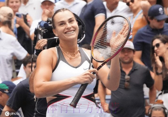 传奇现场见证 萨巴伦卡晋级女单第二轮 传奇现场见证 萨巴伦卡晋级女单第二轮